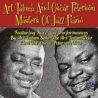 Art Tatum and Oscar Peterson Masters of Jazz Piano